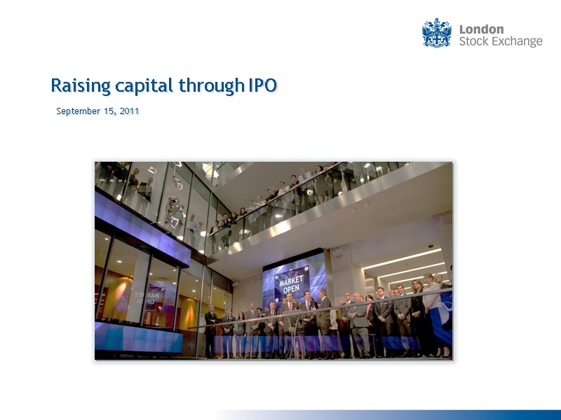 Raising capital through IPO  September 15, 2011